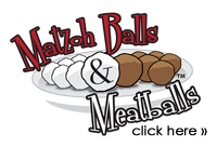 Matzohballs & Meatballs